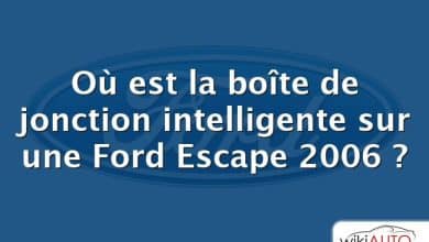 Où est la boîte de jonction intelligente sur une Ford Escape 2006 ?